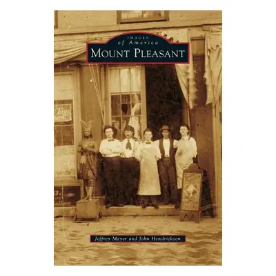 "Mount Pleasant" - "" ("Meyer Jeffrey")