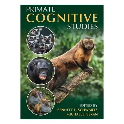 "Primate Cognitive Studies" - "" ("Schwartz Bennett L.")