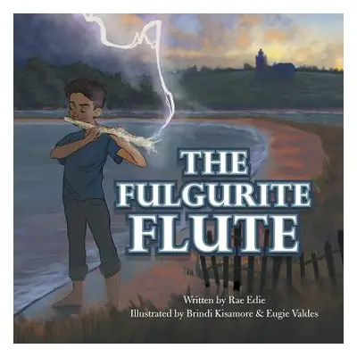 "The Fulgurite Flute" - "" ("Edie Rae")