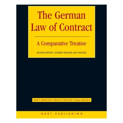 "The German Law of Contract: A Comparative Treatise" - "" ("Markesinis Basil S.")