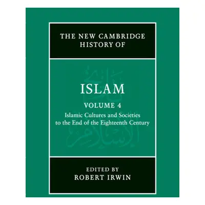 "The New Cambridge History of Islam" - "" ("Irwin Robert")