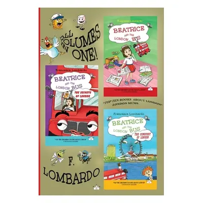 "Beatrice and the London Bus Books (All in one edition vol. 1,2,3): Volume 1, 2, 3" - "" ("Lomba