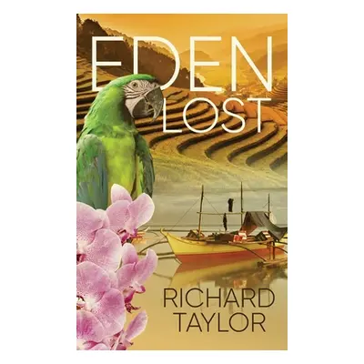 "Eden Lost" - "" ("Taylor Richard")