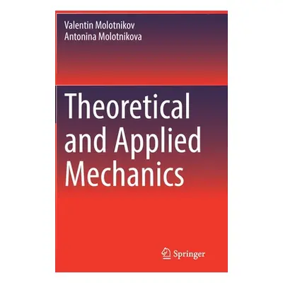 "Theoretical and Applied Mechanics" - "" ("Molotnikov Valentin")