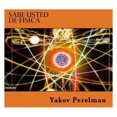 "Sabe usted de Fisica" - "" ("Edibook")