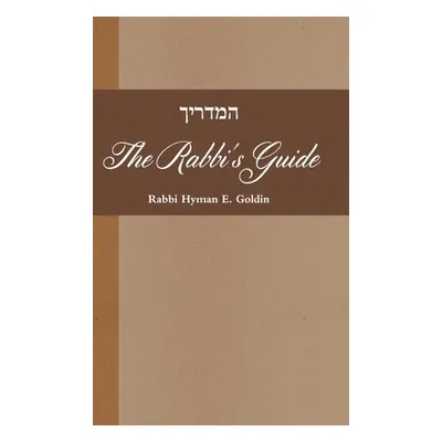 "Hamadrikh: The Rabbi's Guide" - "" ("Benner Avner")