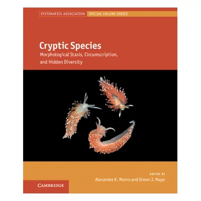 "Cryptic Species" - "" ("Monro Alexandre K.")