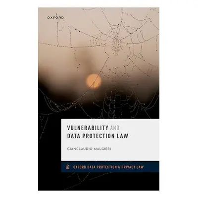 "Vulnerability and Data Protection Law" - "" ("Malgieri Gianclaudio")