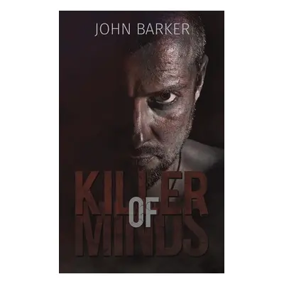 "Killer of Minds" - "" ("Barker John")