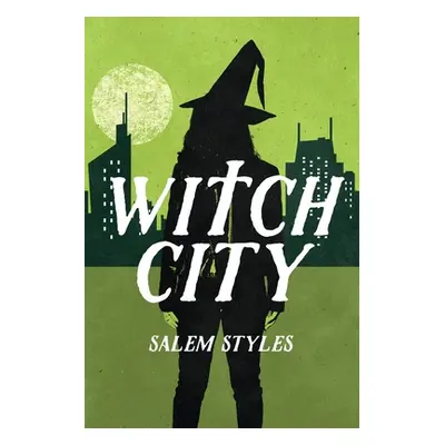 Witch City (Styles Salem)