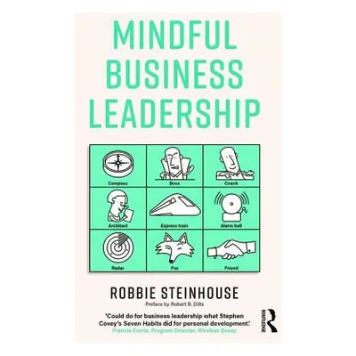 "Mindful Business Leadership" - "" ("Steinhouse Robbie")