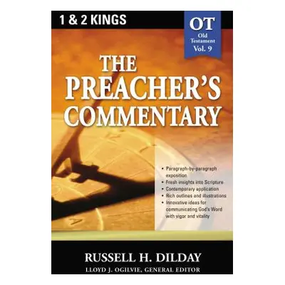 "The Preacher's Commentary - Vol. 09: 1 and 2 Kings: 9" - "" ("Dilday Russell H.")