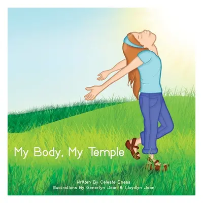 "My Body, My Temple" - "" ("Eneas Celeste R.")