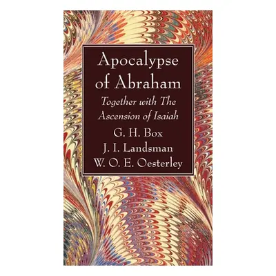 "Apocalypse of Abraham" - "" ("Box G. H.")