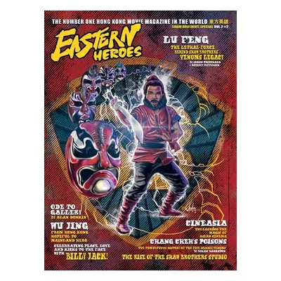 "Eastern Heroes Magazine Vol 2 No 2 Special Hardback Shaw Brothers Collectors Hardback Edition E