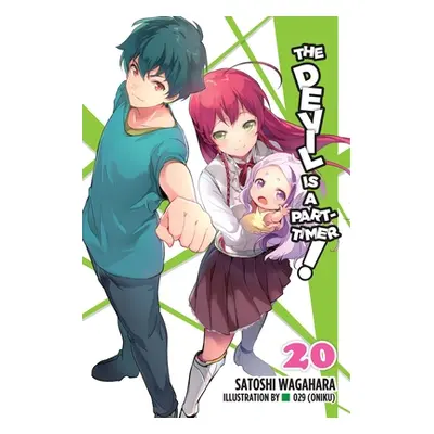 "The Devil Is a Part-Timer!, Vol. 20 (Light Novel)" - "" ("Wagahara Satoshi")