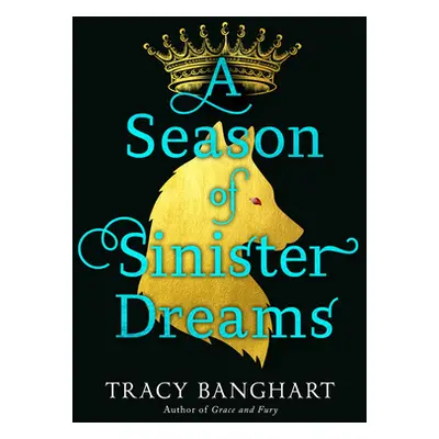 "A Season of Sinister Dreams" - "" ("Banghart Tracy")