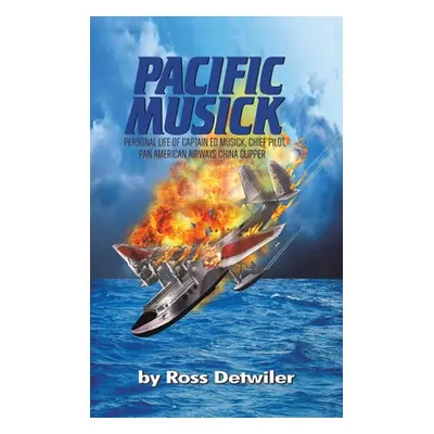 "Pacific Musick" - "" ("Detwiler Ross")