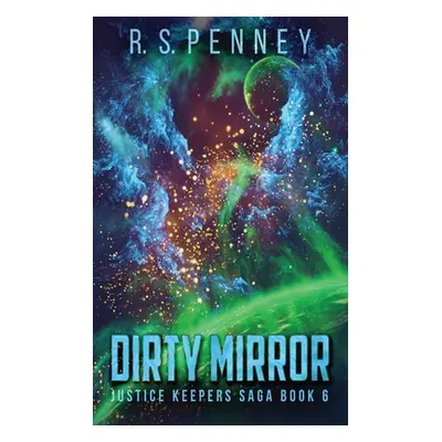 "Dirty Mirror" - "" ("Penney R. S.")