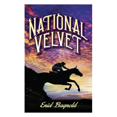 "National Velvet" - "" ("Bagnold Enid")