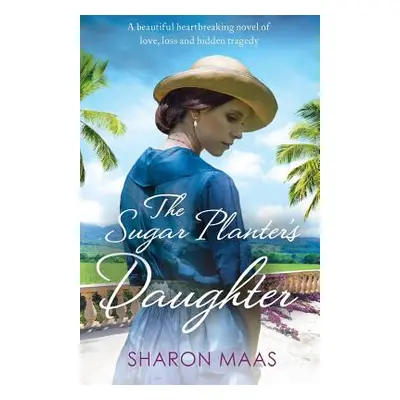 "The Sugar Planter's Daughter" - "" ("Maas Sharon")