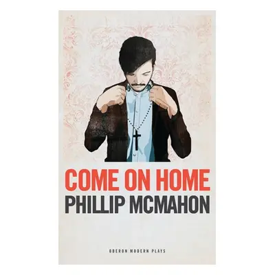 "Come on Home" - "" ("McMahon Phillip")