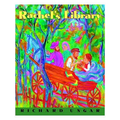 "Rachel's Library" - "" ("Ungar Richard")