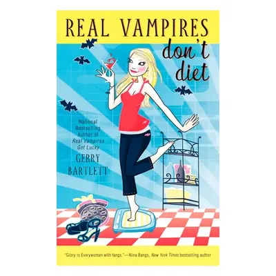 "Real Vampires Don't Diet" - "" ("Bartlett Gerry")