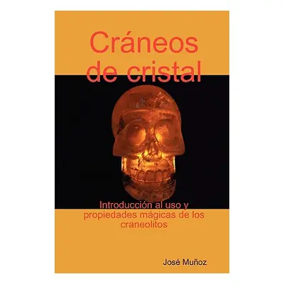 "Crneos de cristal" - "" ("Muoz Jos")