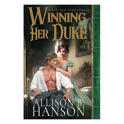 "Winning Her Duke" - "" ("Hanson Allison B.")