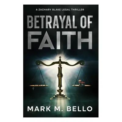 "Betrayal of Faith" - "" ("Bello Mark M.")