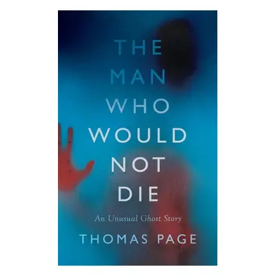 "The Man Who Would Not Die" - "" ("Page Thomas")