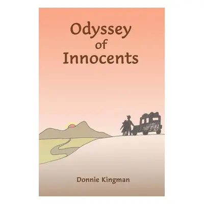 "Odyssey of Innocents" - "" ("Kingman Donnie")