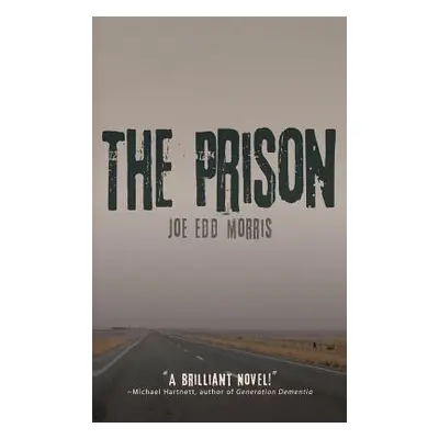 "The Prison" - "" ("Morris Joe Edd")