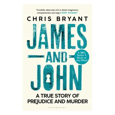 "James and John" - "A True Story of Prejudice and Murder" ("Bryant Chris")