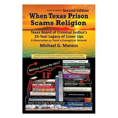 "When Texas Prison Scams Religion: Texas Board of Criminal Justice's 25-Year Legacy of Cover Ups