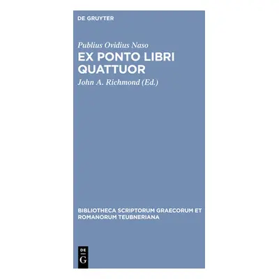 "Ex Ponto Libri Quattuor" - "" ("Ovidius Naso Publius")