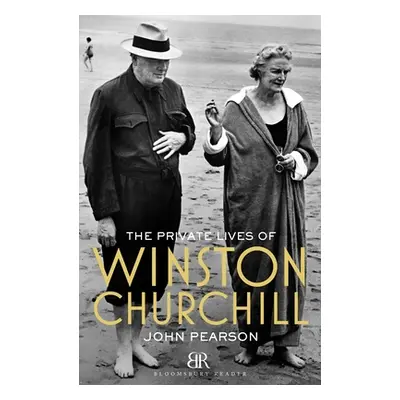 "The Private Lives of Winston Churchill" - "" ("Pearson John")