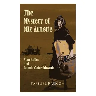 "The Mystery of Miz Arnette" - "" ("Bailey Alan")