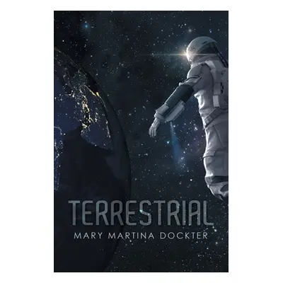 "Terrestrial" - "" ("Dockter Mary Martina")