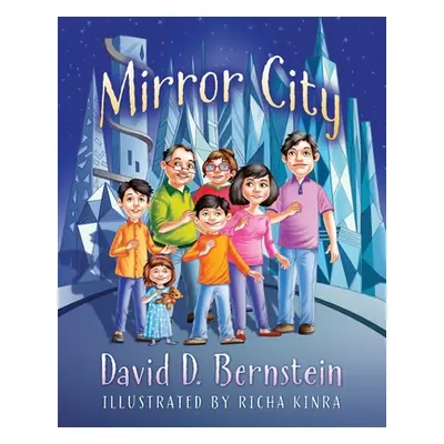 "Mirror City" - "" ("Bernstein David D.")