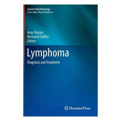 "Lymphoma: Diagnosis and Treatment" - "" ("Younes Anas")