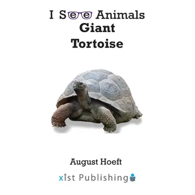 "Giant Tortoise" - "" ("Hoeft August")