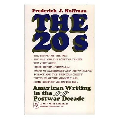 "Twenties" - "" ("Hoffman Frederick J.")