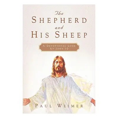 "The Shepherd and His Sheep" - "" ("Weimer Paul")