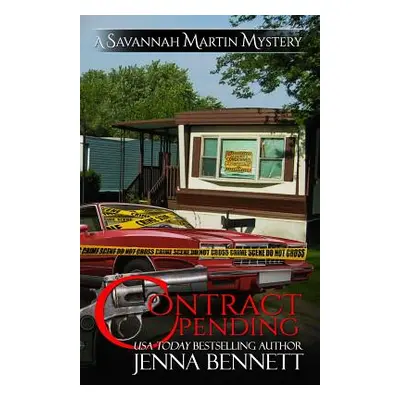 "Contract Pending" - "" ("Bennett Jenna")