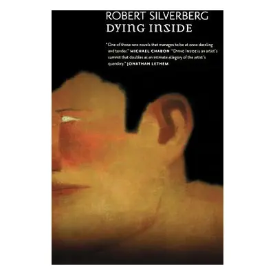 "Dying Inside" - "" ("Silverberg Robert")