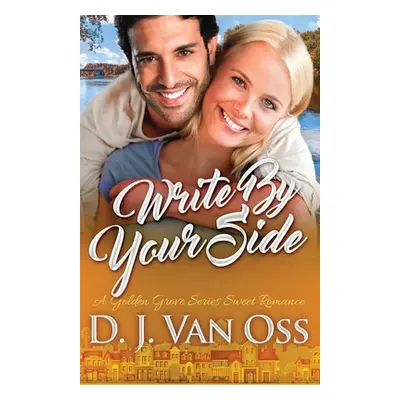 "Write By Your Side" - "" ("Van Oss D. J.")