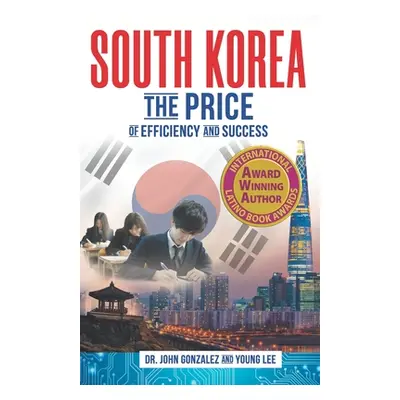 South Korea: The Price of Efficiency and Success (Lee Young)