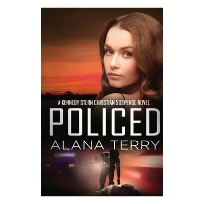 "Policed" - "" ("Terry Alana")